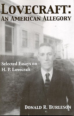Item #56335 Lovecraft: An American Allegory. Donald R. Burleson
