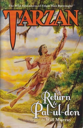 Item #56700 Tarzan: Return to Pal-ul-don. Will Murray