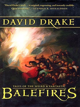 Item #56800 Balefires. David Drake