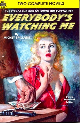 Item #57870 Everybody's Watching Me / A Bullet for Cinderella. Mickey / MacDonald Spillane, John D