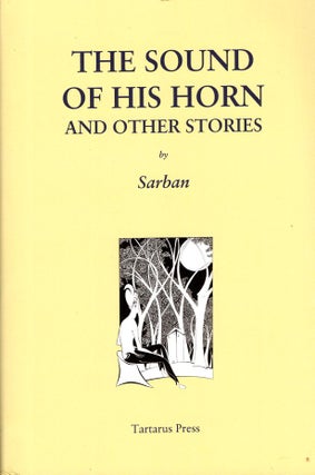Item #58228 The Sound of His Horn and Other Stories. Sarban, John William Wall