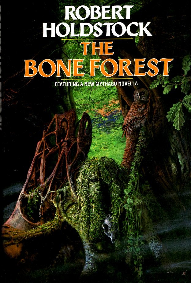 Item #5830 The Bone Forest. Robert Holdstock.