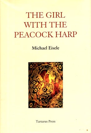 Item #58592 The Girl with the Peacock Harp. Michael Eisele