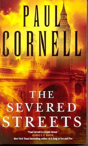 Item #58654 The Severed Streets. Paul Cornell.