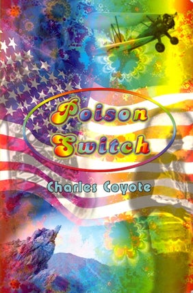 Item #58693 Poison Switch. Charles Coyote