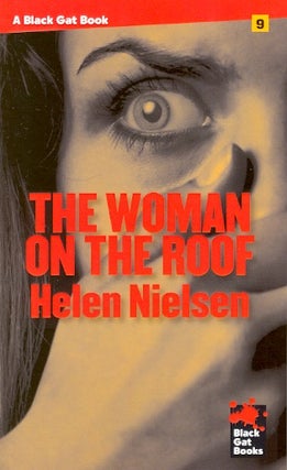 Item #58803 The Woman on the Roof. Helen Nielsen