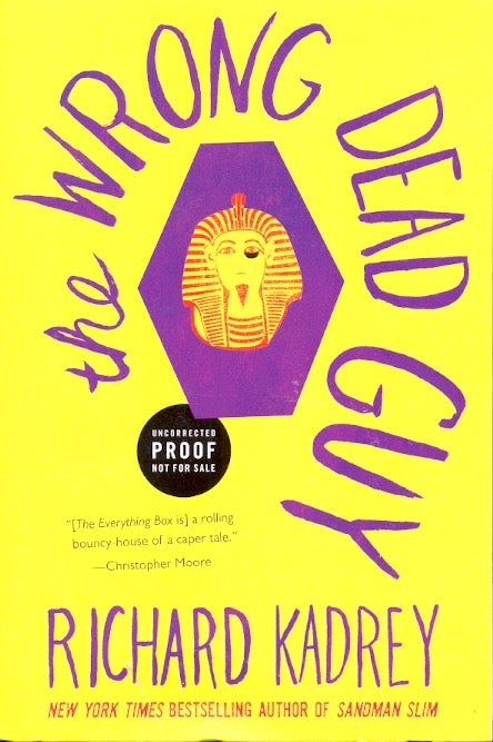 Item #58841 The Wrone Dead Guy. Richard Kadrey.