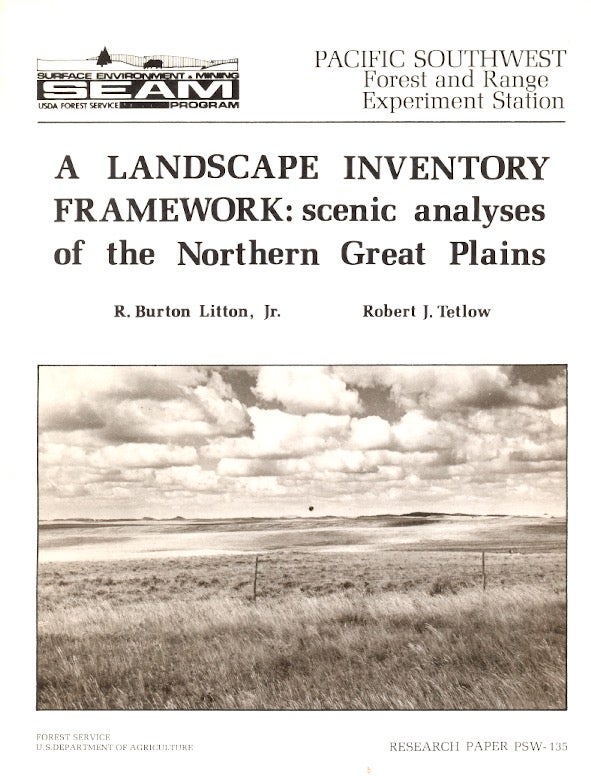 Item #59491 A Landscape Inventory Framework: Scenic Analyses of the Northern Great Plains (Research paper PSW-135). R. Burton Litton Jr., Robert J. Tetlow.