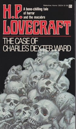 Item #59581 The Case of Charles Dexter Ward. H. P. Lovecraft