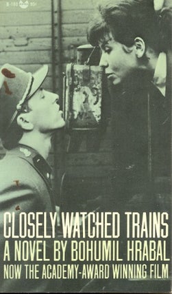 Item #59682 Closely Watched Trains. Bohumil Hrabel