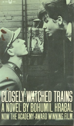 Item #59682 Closely Watched Trains. Bohumil Hrabel.