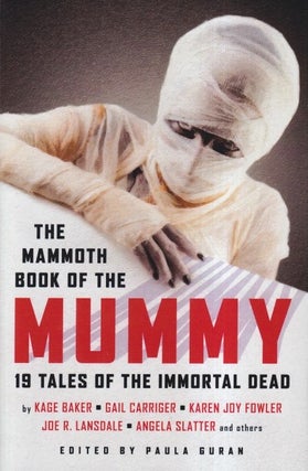 Item #59724 The Mammoth Book of the Mummy. Paula Guran