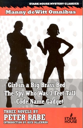 Item #60127 Girl in a Big Brass Bed / The Spy Who Was 3 Feet Tall / Code Name Gadget. Peter Rabe