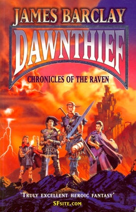 Item #60423 Dawnthief: Chronicles of the Raven Book One. James Barclay