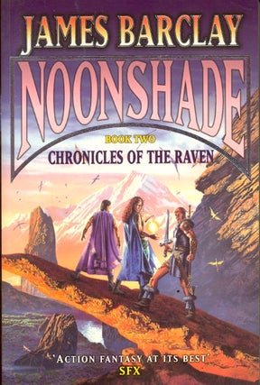 Item #60424 Noonshade: Chronicles of the Raven Book Two. James Barclay