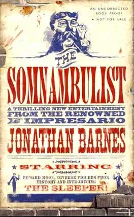 Item #60523 The Somnambulist. Jonathan Barnes