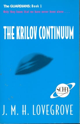Item #60641 The Krilov Continuum: The Guardians Book 1. James Lovegrove