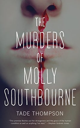 Item #60666 The Murders of Molly Southbourne. Tade Thompson