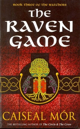 Item #60708 The Raven Game. Caiseal Mor