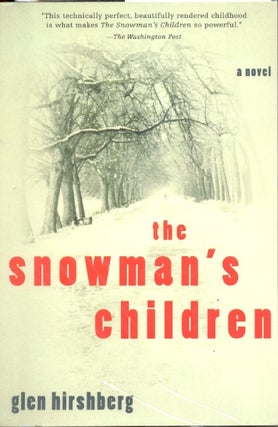 Item #61036 The Snowman's Children. Glen Hirshberg