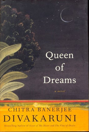 Item #61043 Queen of Dreams. Chitra Banerjee Divakaruni