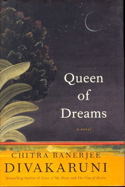 Item #61043 Queen of Dreams. Chitra Banerjee Divakaruni.