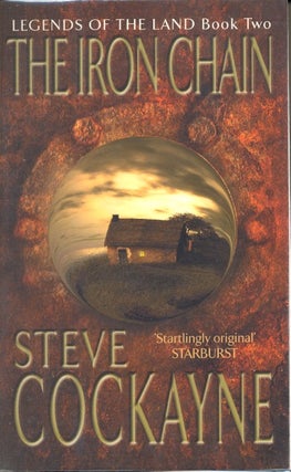 Item #61053 The Iron Chain: Legends of the Land Book 2. Steve Cockayne
