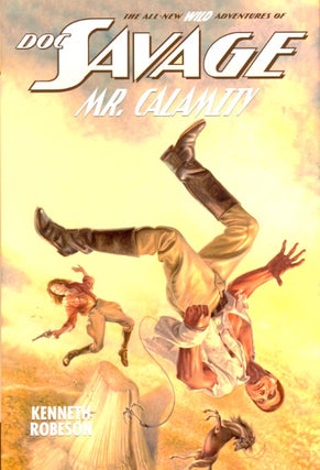 Item #61154 Doc Savage: Mr. Calamity and the Valley of Eternity. Will Murray, as Kenneth Robeson