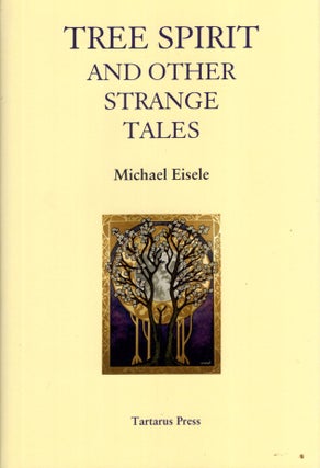Tree Spirit and Other Strange Tales
