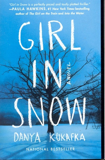 Item #61298 Girl in Snow. Danya Kukafka.