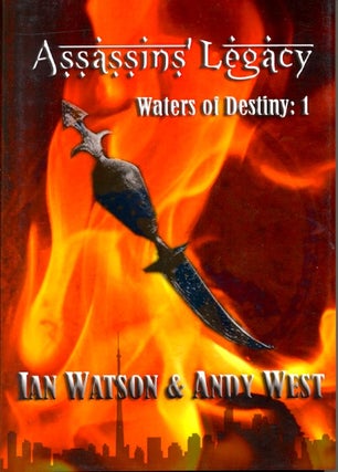 Item #61305 Assassins' Legacy: Waters of Destiny Book 1. Ian Watson, Andy West