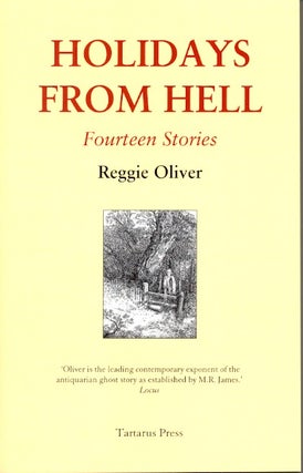 Item #61584 Holidays from Hell: Fourteen Stories. Reggie Oliver