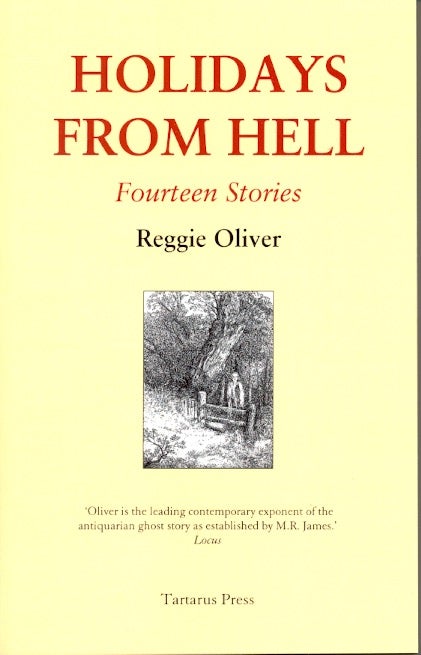 Item #61584 Holidays from Hell: Fourteen Stories. Reggie Oliver.