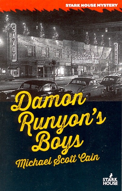 Item #61598 Damon Runyon's Boys. Michael Scott Cain.