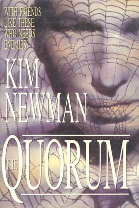 Item #61631 The Quorum. Kim Newman