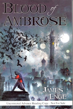 Item #61734 Blood of Ambrose. James Enge