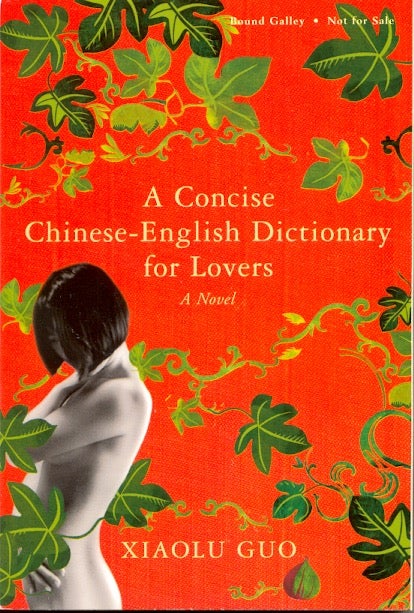 Item #61768 A Concise Chinese-English Dictionary for Lovers. Xioolu Guio.