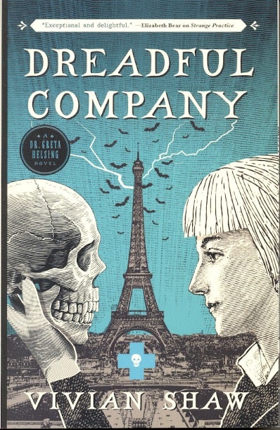 Item #61846 Dreadful Company: Dr. Greta Helsing Novel 2. Vivian Shaw.