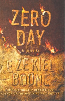 Item #61870 Zero Day: Hatching Book 3. Ezekiel Boone