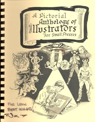 Item #61915 A Pictorial Anthology of Illustrators for Small Presses. Ted Guerin, publisher/