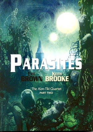 Item #61964 Parasites: Kon Tiki Book 2. Eric Brown, Keith Brooke