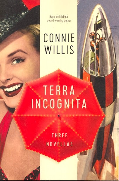 Item #62042 Terra Incognita: Three Novellas. Connie Willis.