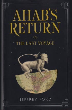 Ahab's Return: Or, the Last Voyage