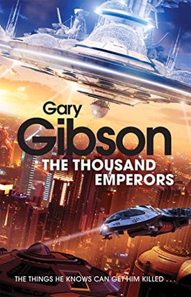 Item #62069 The Thousand Emperors. Gary Gibson