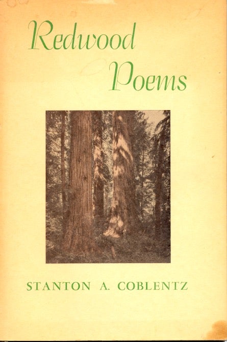Item #62114 Redwood Poems. Stanton A. Coblentz.