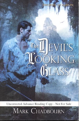 Item #62168 The Devil's Looking Glass: Sword of Albion 3. Mark Chadbourn