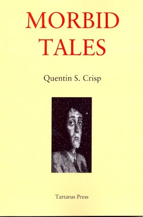 Item #62178 Morbid Tales. Quentin S. Crisp