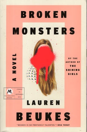 Item #62182 Broken Monsters. Lauren Beukes