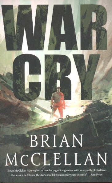 Item #62250 War Cry. Brian McClellan.