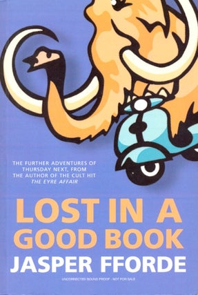 Item #62369 Lost in a Good Book. Jasper Fforde
